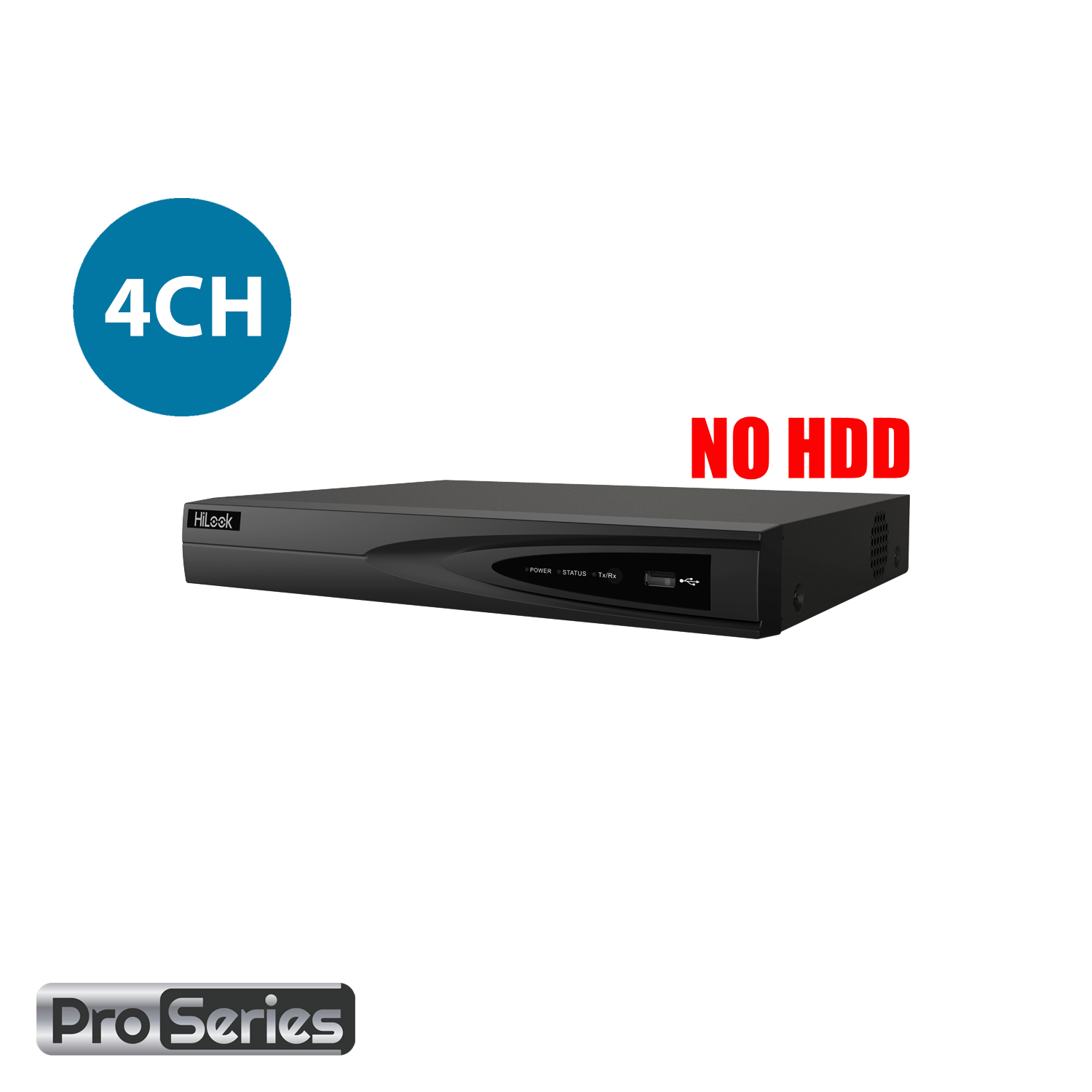 HILOOK PRO 4CH NVR WITHOUT HDD