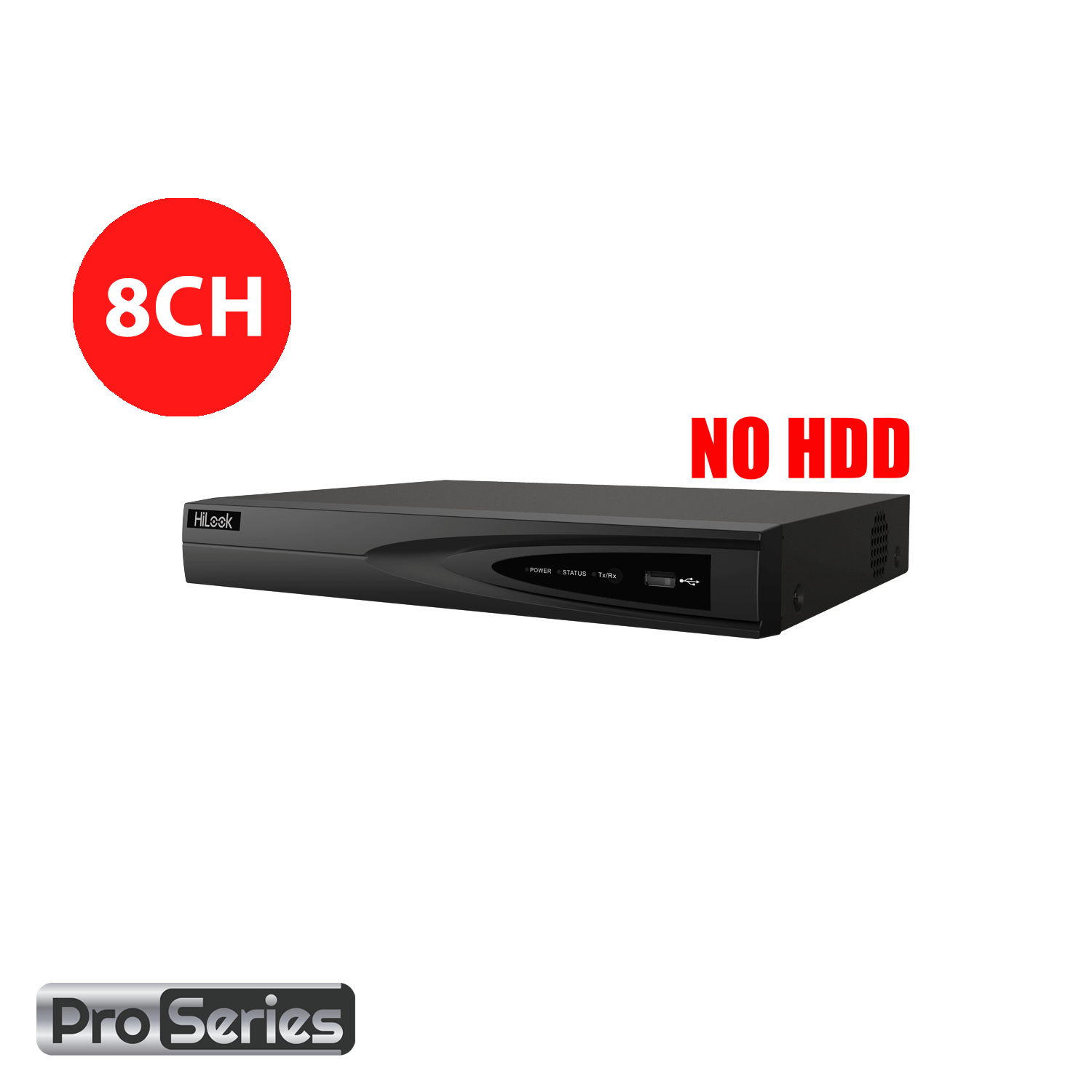 HILOOK PRO 8CH NVR WITHOUT HDD