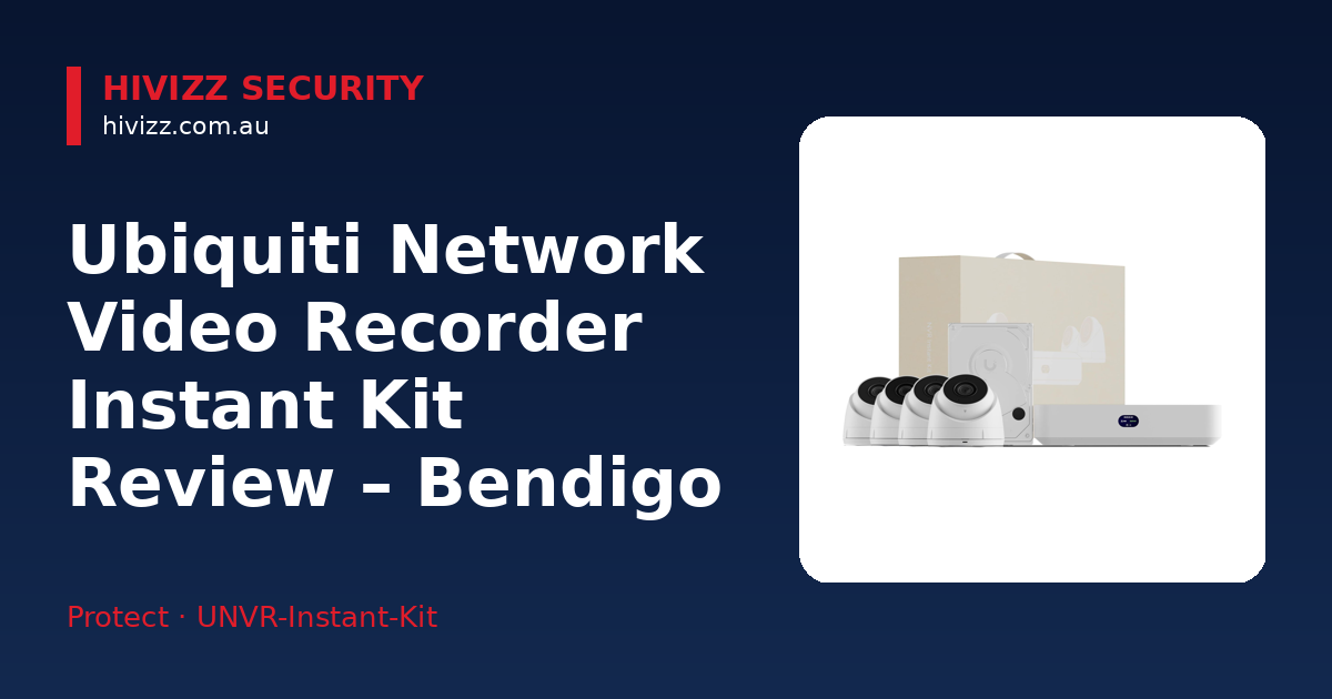 Ubiquiti Network Video Recorder Instant Kit — Ubiquiti Network Video Recorder Instant Kit Review – Bendigo